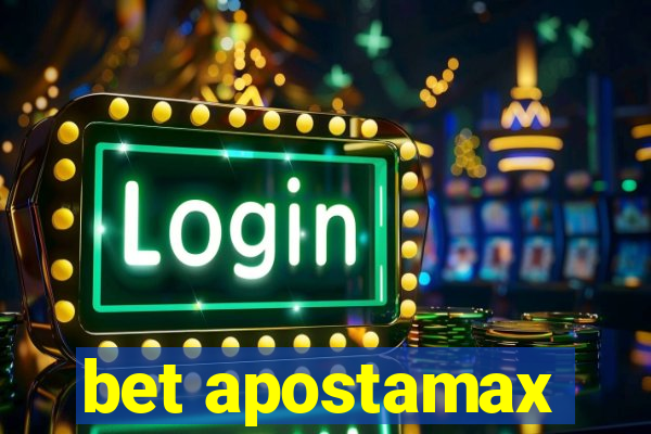 bet apostamax