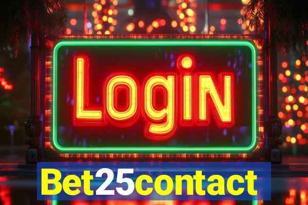 Bet25contact