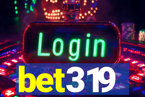 bet319