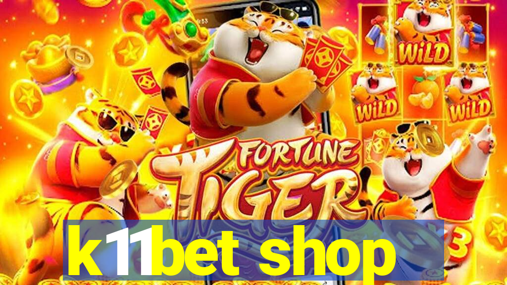 k11bet shop