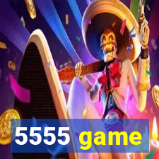 5555 game