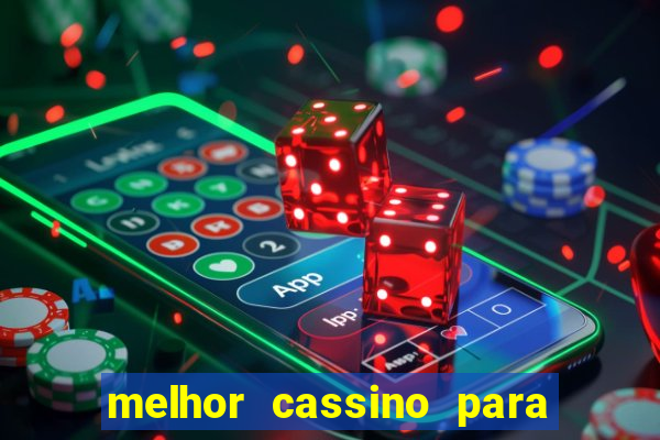 melhor cassino para jogar fortune tiger