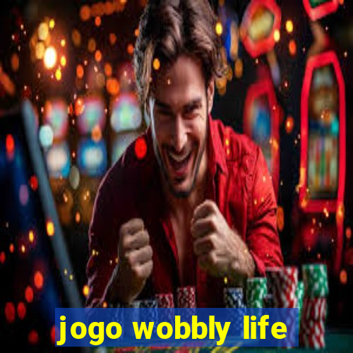 jogo wobbly life