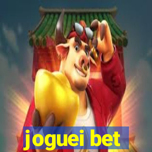 joguei bet