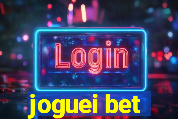 joguei bet