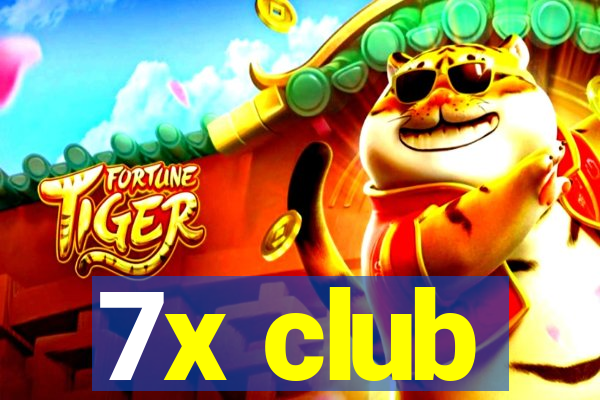 7x club