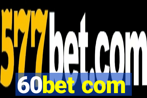 60bet com