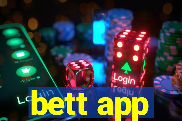 bett app