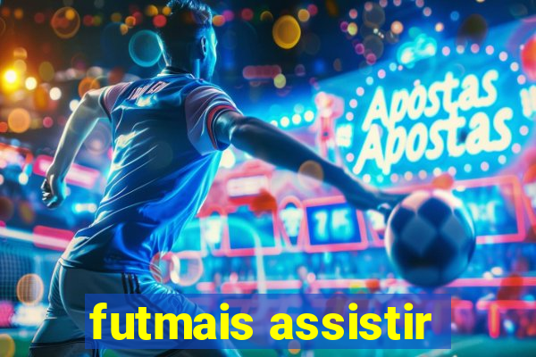 futmais assistir