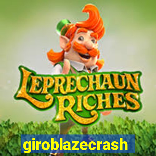 giroblazecrash