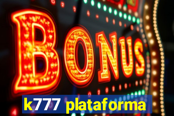 k777 plataforma