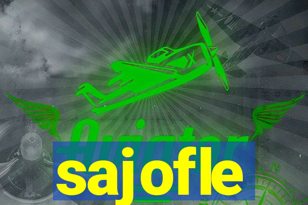 sajofle