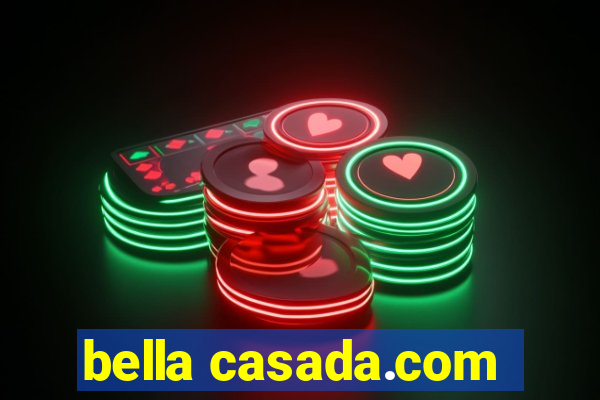 bella casada.com