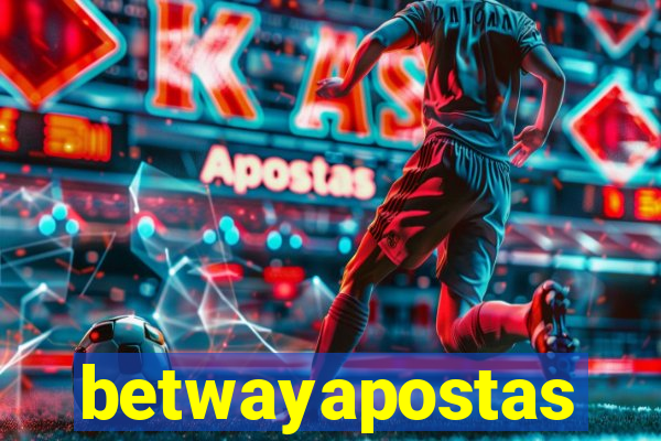 betwayapostas