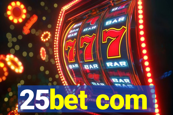 25bet com