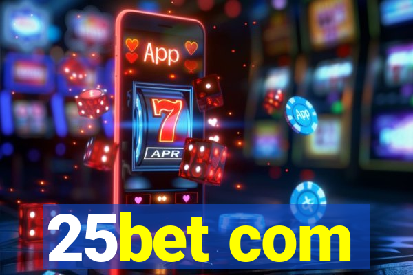 25bet com