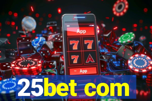 25bet com