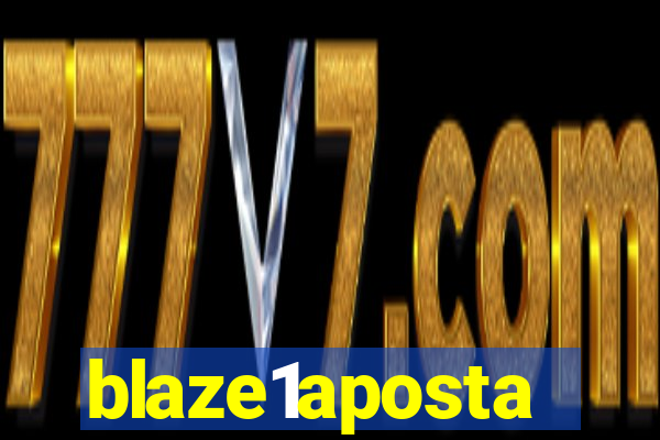 blaze1aposta