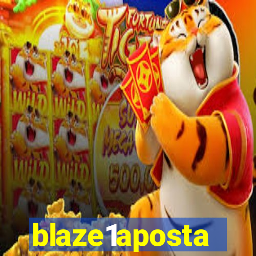 blaze1aposta