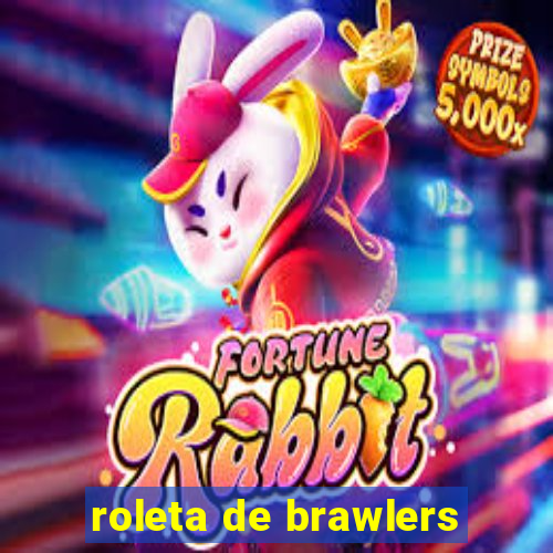 roleta de brawlers