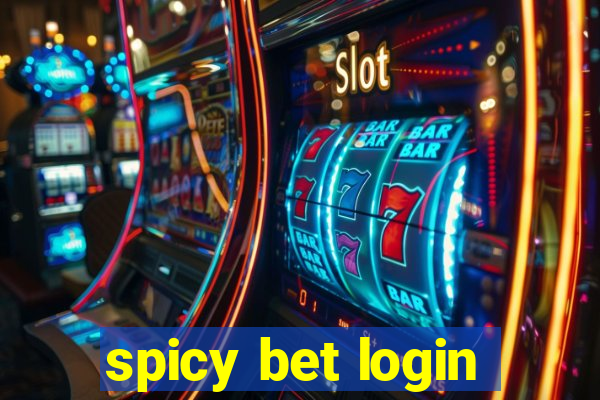 spicy bet login