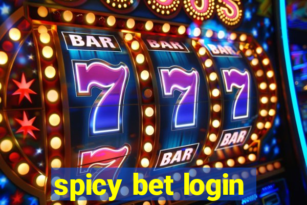 spicy bet login