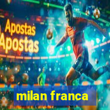 milan franca