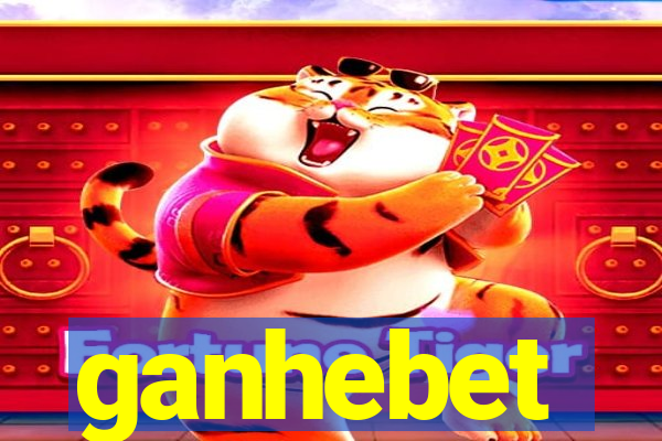 ganhebet