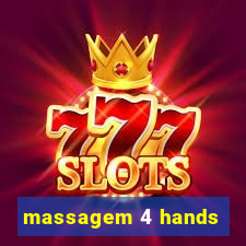 massagem 4 hands