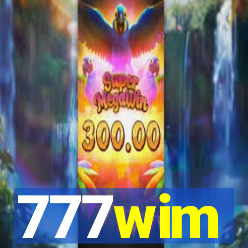 777wim