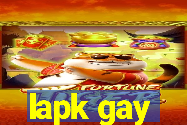 lapk gay