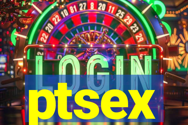 ptsex