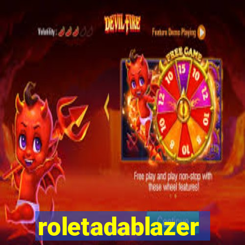 roletadablazer