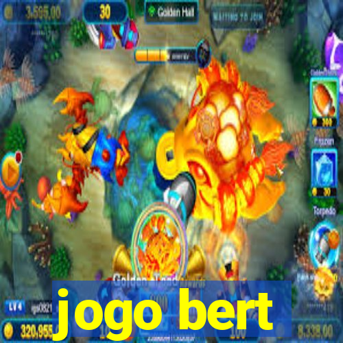 jogo bert