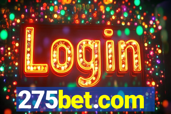 275bet.com