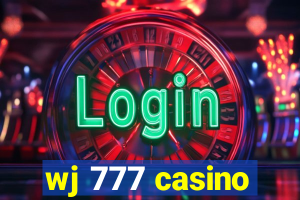 wj 777 casino