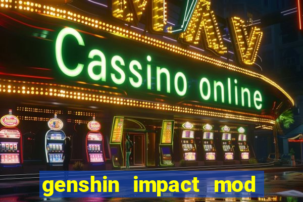 genshin impact mod menu 2024