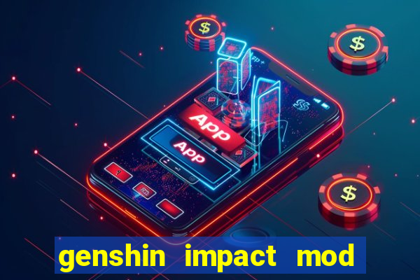 genshin impact mod menu 2024