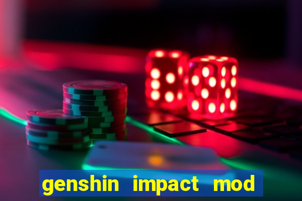 genshin impact mod menu 2024