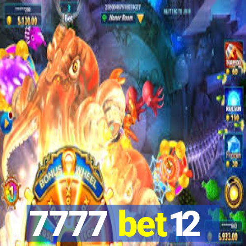 7777 bet12