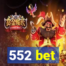 552 bet