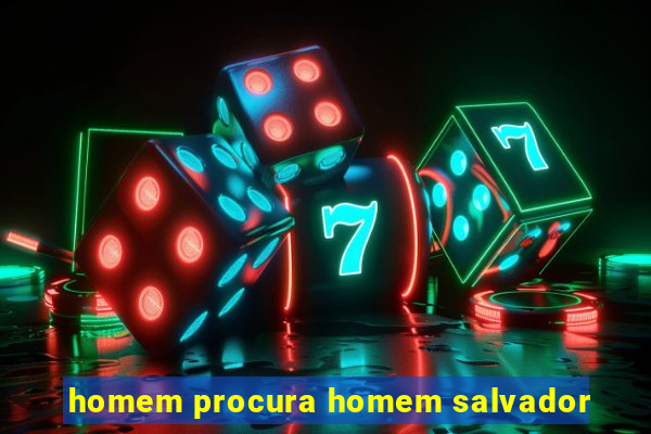 homem procura homem salvador