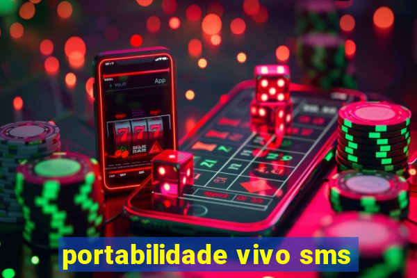 portabilidade vivo sms