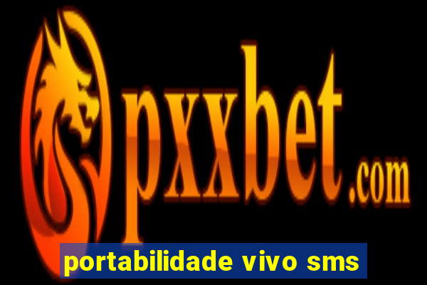 portabilidade vivo sms