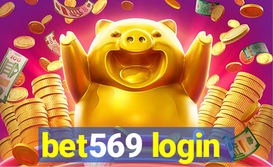 bet569 login