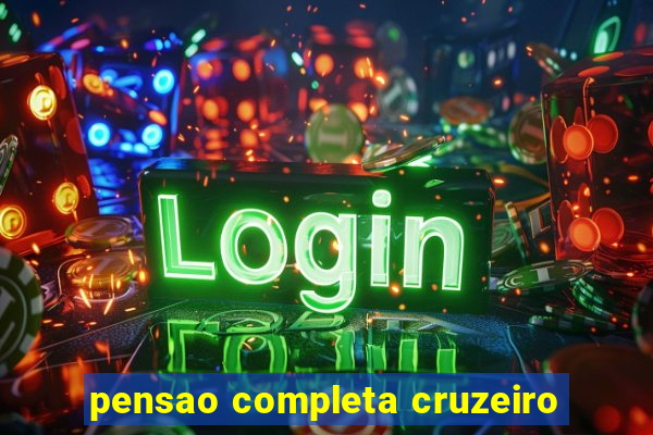 pensao completa cruzeiro