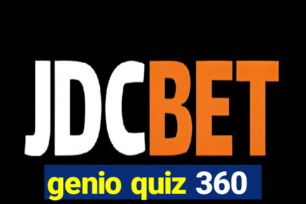 genio quiz 360