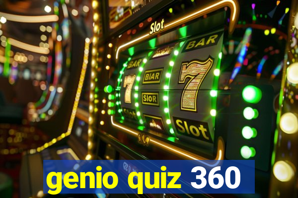 genio quiz 360