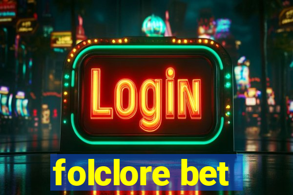 folclore bet