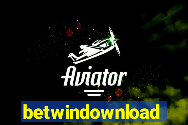 betwindownload